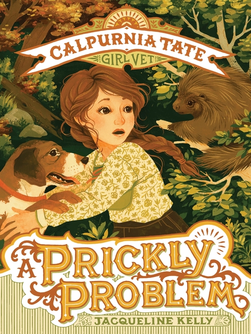 Title details for A Prickly Problem by Jacqueline Kelly - Wait list